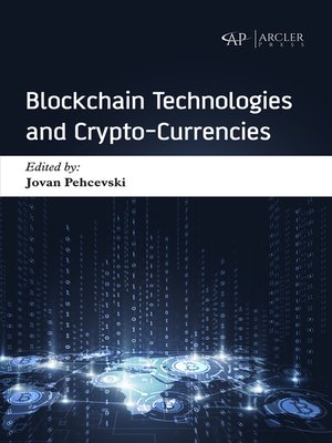 cover image of Blockchain technologies and Crypto-currencies